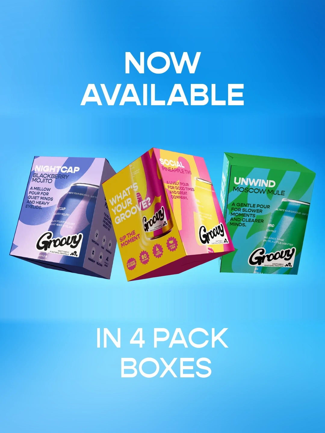 Now available in 4 pack boxes: Nightcap, Social and Unwind